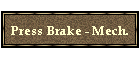 PRESSBRAKEMECHANICAL-LABEL.GIF (2904 bytes)
