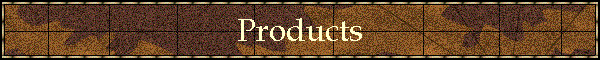 PRODUCTS-BIG.GIF (13455 bytes)